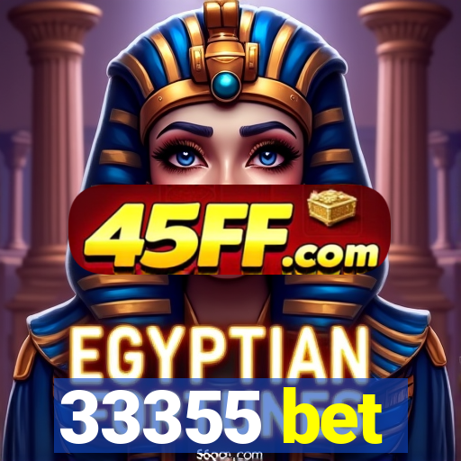33355 bet